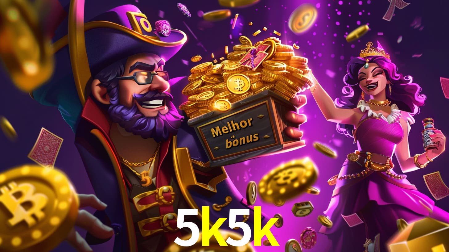 5k5k Bônus exclusivos